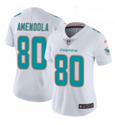 Womens Nike Miami Dolphins 80 Danny Amendola White Vapor Untouchable Limited Player NFL Jersey