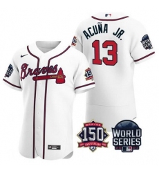 Men Atlanta Braves 13 Ronald Acuna Jr  2021 White World Series With 150th Anniversary Patch Stitched Baseball Jersey